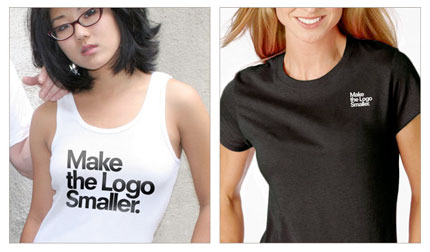 Make the Logo Smaller tshirt
